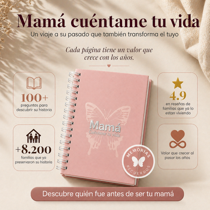Mamá Cuéntame Tu Vida, antes de que sea tarde.