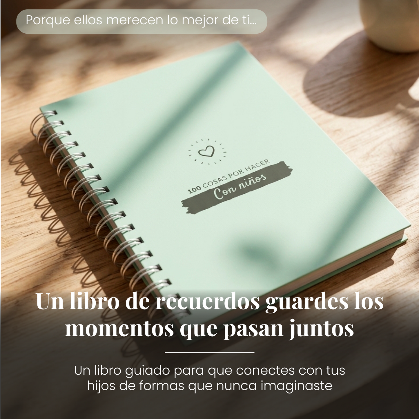 100 Cosas por Hacer con Niños 💛